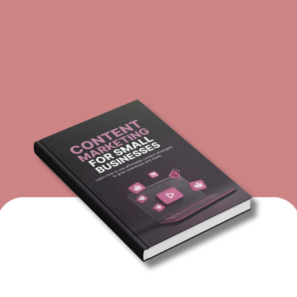 Content Marketing for Small Businesses - Ebook